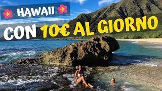 VIAGGIARE CON 10€ AL GIORNO ALLE HAWAII | Beyond The Trip | Full HD