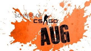 Sounds of CS:GO - AUG