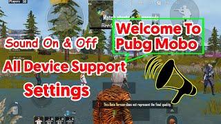 Welcome To Pubg Mobo Sound On & Off Settings || Pubg Match Start Sound Settings 2021