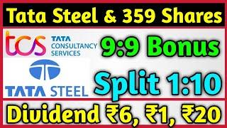 359 Shares Tata Steel + TCS Ltd • Stocks Declared High Dividend, Bonus & Split With Ex Date's