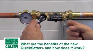 How to balance hydronic circuits and DHW recirc lines with QuickSetter+