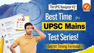 Best Time to Start UPSC Mains Test Series for Top Results! | UPSC Preparation | Vajiram And Ravi