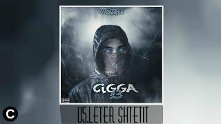 05.CIGGA - LETER SHTETIT (MIXTAPE 13)