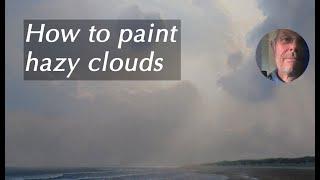 How to paint hazy clouds - Painting tips & tricks