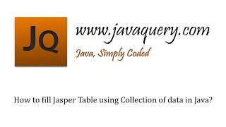 How to fill Jasper Report Table using Collection of data in Java?