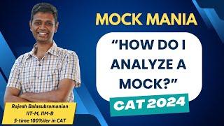 How do I analyze a mock? | Mock Mania | 2IIM CAT Prep |