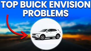 Top Buick Envision Problems: Top Reported Complaints