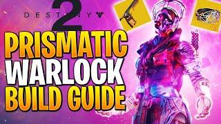 The Most Powerful WARLOCK Build! Destiny 2 Prismatic Warlock Build Guide