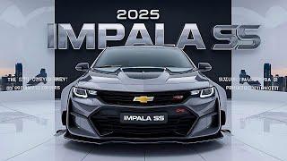 Impala SS 2025 First Look: The All-New 2025 Chevy Impala SS Facelift Official Reveal - Full Review!