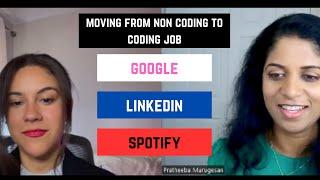 She moved from Non-Coding to Coding field and worked in companies like GOOGLE, Linkedin and Spotify