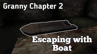 Granny Chapter 2 - Escaping with boat! [Horror Game] | Jirka LP