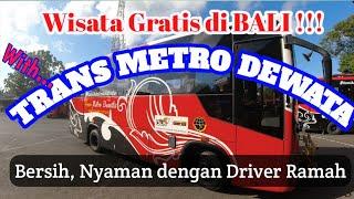 Wisata Gratis di Bali dengan TRANS METRO DEWATA