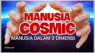 MANUSIA KOSMIS - MANUSIA DALAM 3 DIMENSI KEHIDUPAN  - TUBUH, JIWA DAN ROH