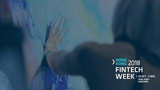 Hong Kong FinTech Week 2018