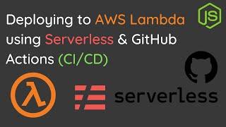 Deploying to AWS Lambda with Serverless + GitHub Actions (Modern CI/CD) | Serverless Saturday