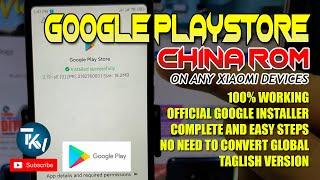HOW TO INSTALL GOOGLE PLAY STORE ON XIAOMI CHINA ROM 100% WORKING AND TESTED 2021! | Tech Ken Vlogs