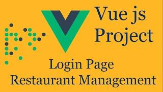 Vue js project #9 Login Page - Restaurant App