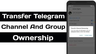 How To Transfer / Change Telegram Channel And Group Ownership