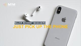 Want Better Relationships? Pick up the Phone | Major Incident Management