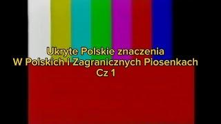 Ukryte Polskie znaczenia W Polskich i Zagranicznych Piosenkach (Pękniecie ze śmiechu) cz 1