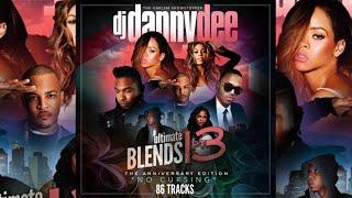 DJ DANNY DEE ULTIMATE BLENDS PT.13 (86 SONGS)