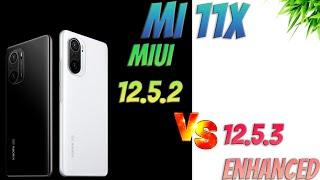 Mi 11x MIUI 12.5.2 Stable VS MIUI 12.5.3 Enhanced Edition | Side By Side Comparison With Benchmarks.