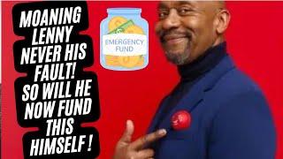 WILL THIS MOANER PUT HIS OWN MONEY NOW? LATEST #broadcast #money #LENNYHENRY