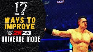 WWE 2K23 Universe Mode: 17 Ways to Improve  - Ideas, Tips & Setup (Explained)