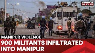 Manipur Violence: Over 900 Militants Infiltrated Into India From Myanmar, Security Agencies On Alert