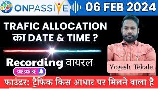 #onpassive 360 Webinar Updates ||Onpassive Traffic Allocation|| #yogeshtekale