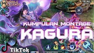 KUMPULAN MONTAGE KAGURA MOBILE LEGEND TERBARU TIKTOK 2023 || #mobilelegend #mlbb #kaguramontage