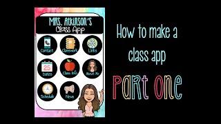 How to Make a Class App PART 1