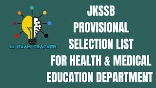 PROVISIONAL SELECTION LIST OF JKSSB HME DEPARTMENT II