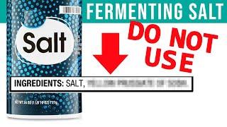 BEST FERMENTING SALT: Avoid this ingredient that will kill your fermentation!