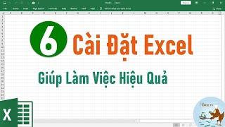 6 Cài đặt trong Excel giúp bạn làm việc hiệu quả