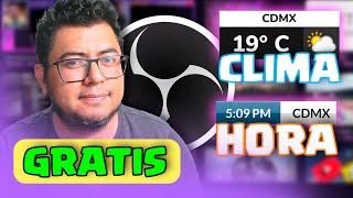 GRATIS - LOS MEJORES WIDGETS PARA TU OBS - Clima en tu OBS - Hora en tu OBS