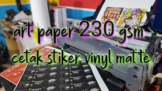 reveiw cetak foto stiker label di kertas vinyl matte dan art paper 210/230 GSM dengan printer inkjet