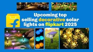 Flipkart's BEST Selling Decorative Solar Lights 2025 Revealed!