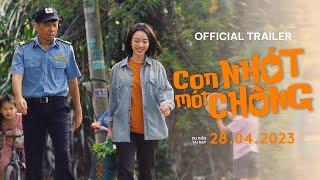 Phim "Con Nhót Mót Chồng" Trailer | KC 28.04.2023