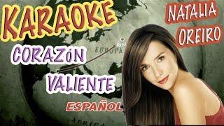 Karaoke 3. Corazón valiente. Natalia Oreiro - с субтитрами -