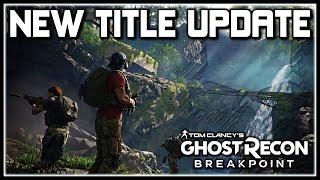 Ghost Recon Breakpoint | New Title Update, New Crossover Event & More Coming Soon!