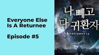 Everyone Else is a Returnee Episode 5 chapter 41 - 50