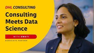 Consulting Meets Data Science with Swati