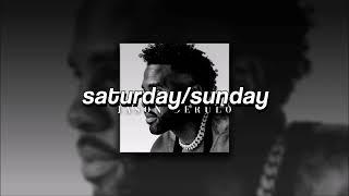 Jason Derulo + David Guetta, Saturday/Sunday | sped up |