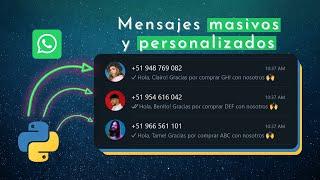 ENVÍA GRATIS Mensajes Masivos y Personalizados por WHATSAPP con Python  Sin Guardar Contactos