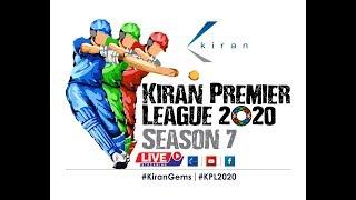 KIRAN  PREMIER LEAGUE 2020 - SEASON 7 - DAY 1