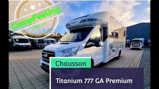 Super Preisleistungsverhältnis beim neuen Chausson Titanium 777 GA Premium Mod.22 EB+HB+Vollausst.