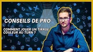 Comment jouer un tirage couleur au Turn ? Conseils de Pro avec Julien Martini - Coaching Poker