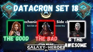 Datacron Set 18 - The Good, The Bad, and The AWESOME