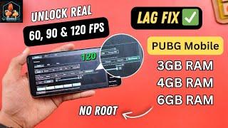 Unlock Real 60 FPS, 90 FPS, 120 FPS in PUBG Mobile | HOW TO FIX LAG IN PUBG MOBILE 